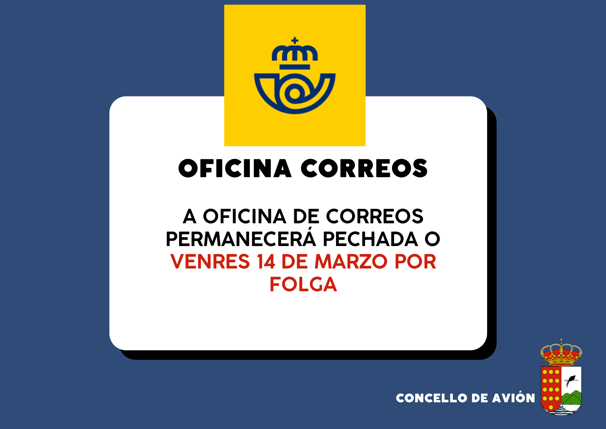 OFICINA DE CORREOS PECHADA O VENRES 14 DE MARZO